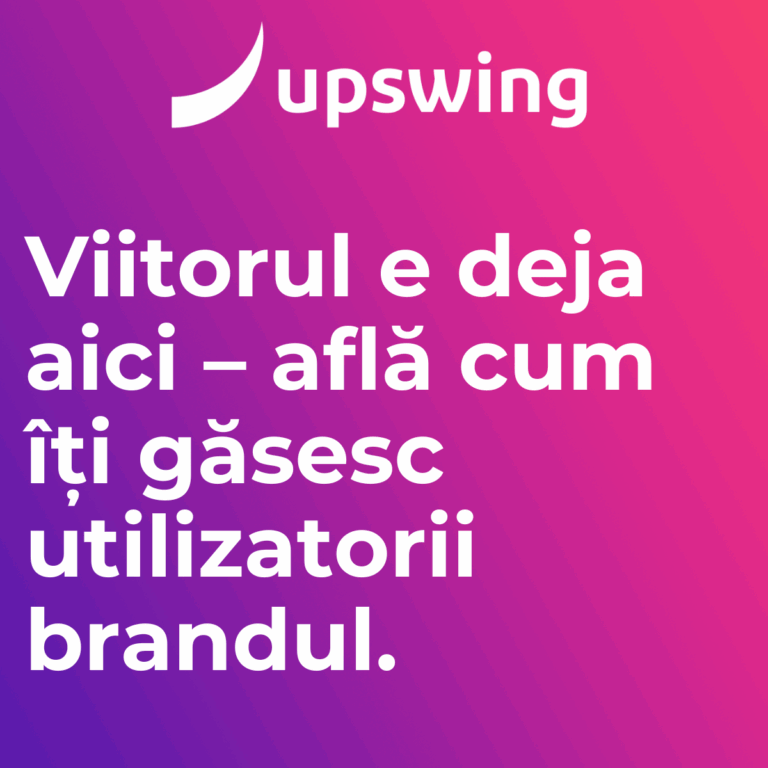 Upswing_Customer Journey în era AI: Cum găsesc utilizatorii informații în 2025